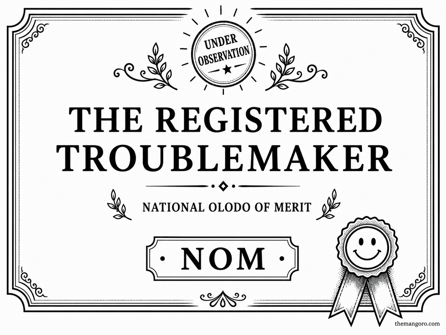 Award plaque for The Registered Troublemaker, National Olodo of Merit, NOM.