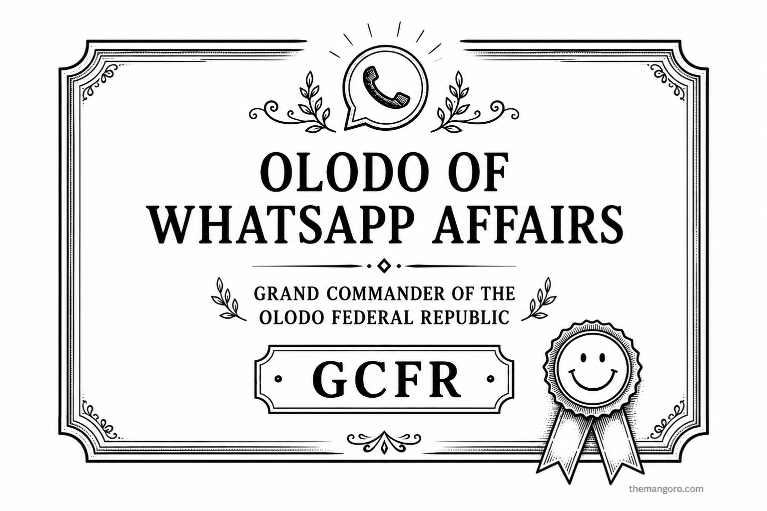 Award plaque for Olodo of WhatsApp Affairs, Grand Commander of the Olodo Federal Republic, GCFR.